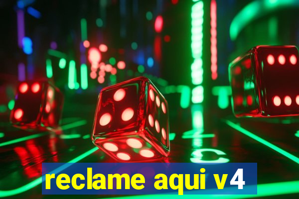 reclame aqui v4